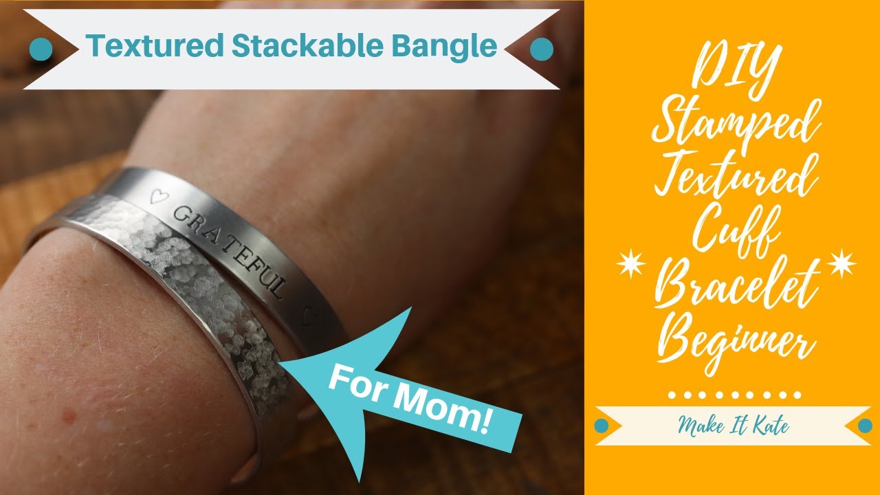DIY Stamped Bangle Bracelet For Mom (Beginner Metal Stamping)