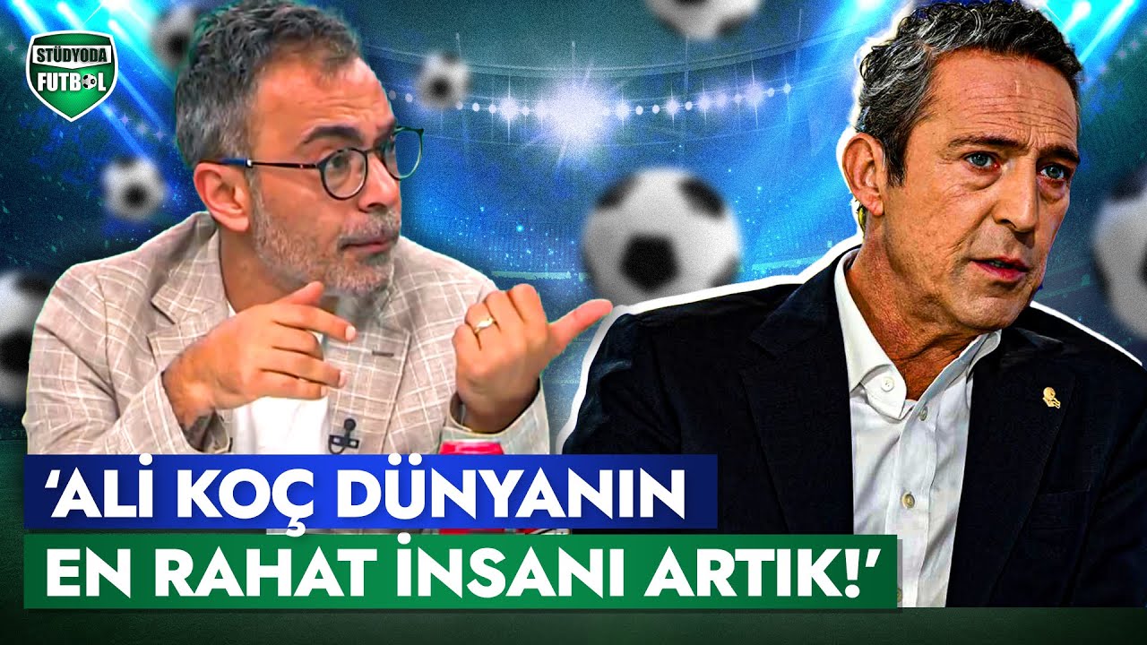 Ahmet Ercanlar’dan Ali Koç Yorumu: Seçim Bittiğinde Dünyanın En Rahat İnsanı Oldu | Stüdyoda Futbol