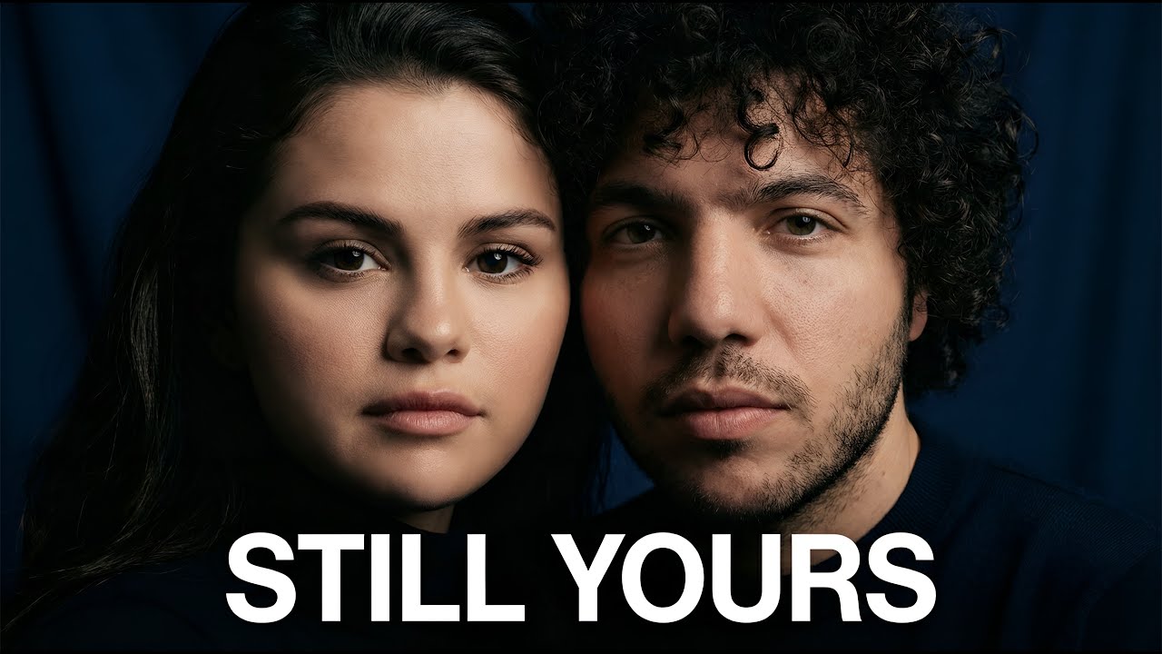 Selena Gomez & Benny Blanco - Still Yours (Official Music Video 2026)