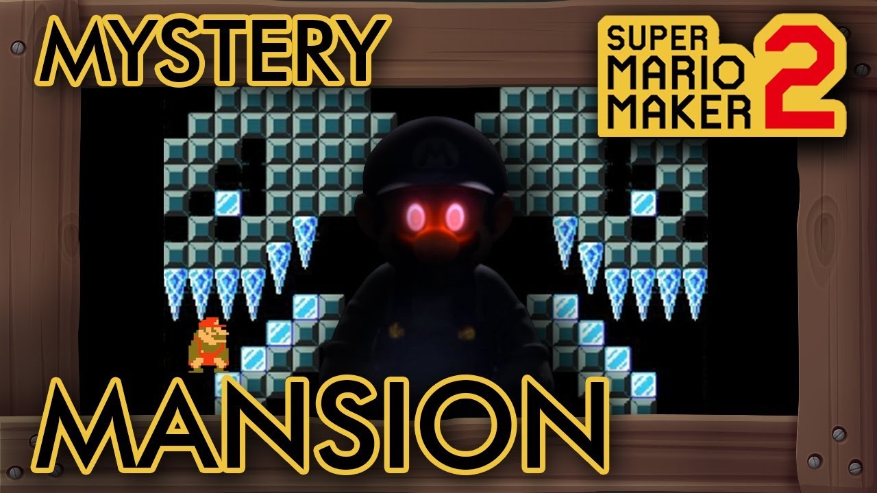 Super Mario Maker 2 - Mario's Mystery Mansion