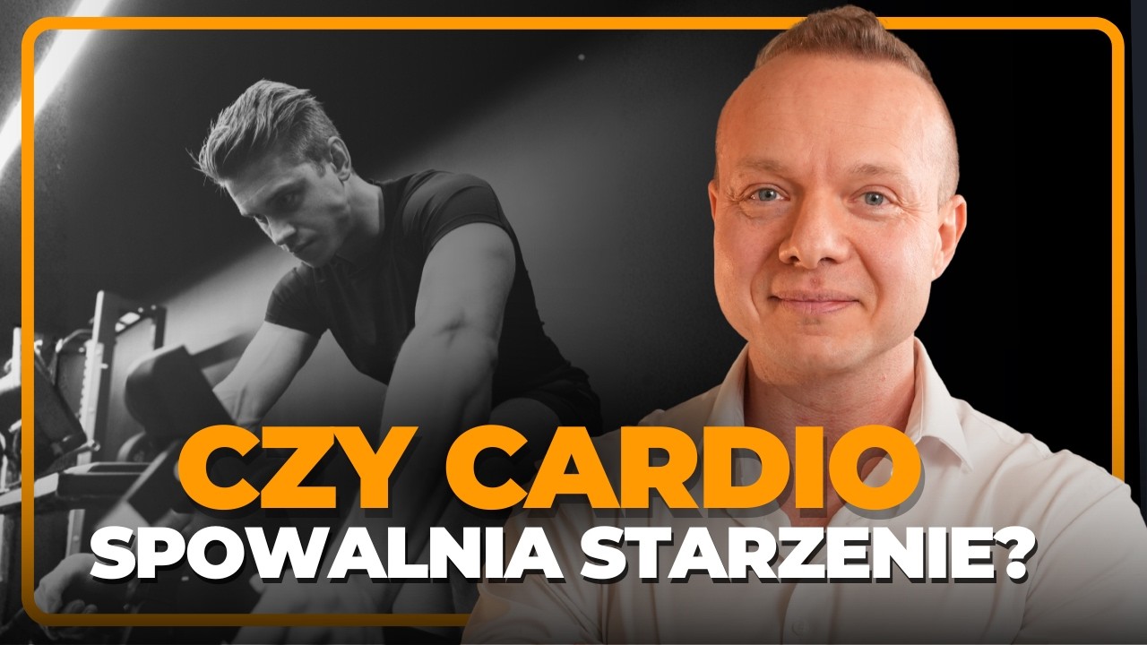 RÓB CARDIO A BĘDZIESZ DŁUGO MŁODY! JAK CARDIO SPOWALNIA STARZENIE?