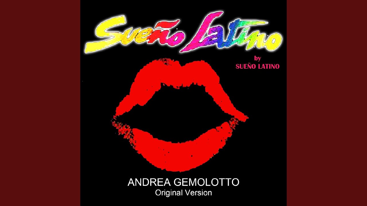Sueno Latino (Andrea Gemolotto Version)