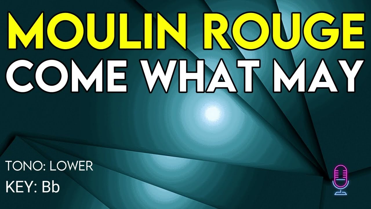 Moulin Rouge - Come What May - Karaoke Instrumental - Lower