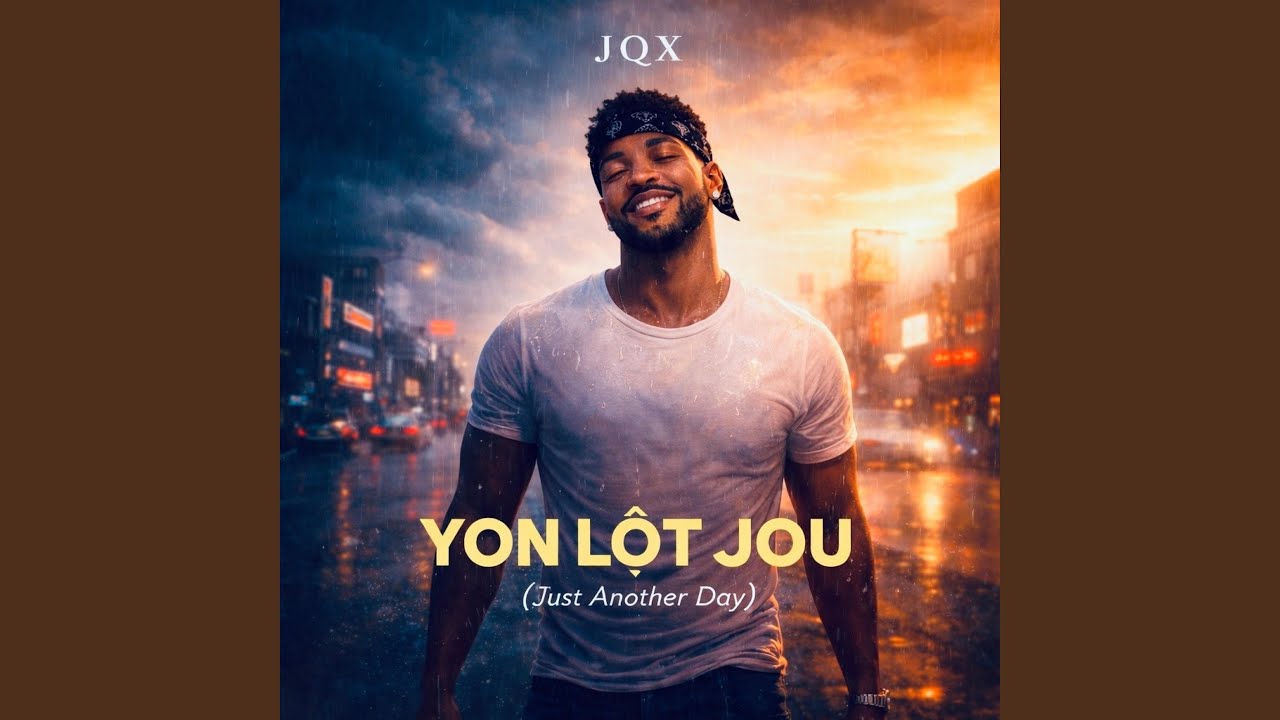 YON LÒT JOU (Just Another Day)