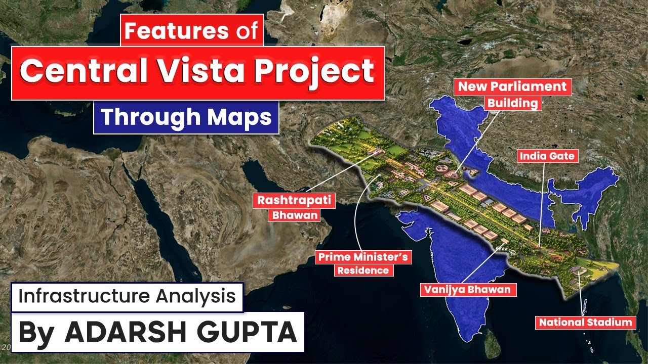 Features of 'Central Vista Project' | Infrastructure Analysis | Current Affairs | UPSC GS Paper 1