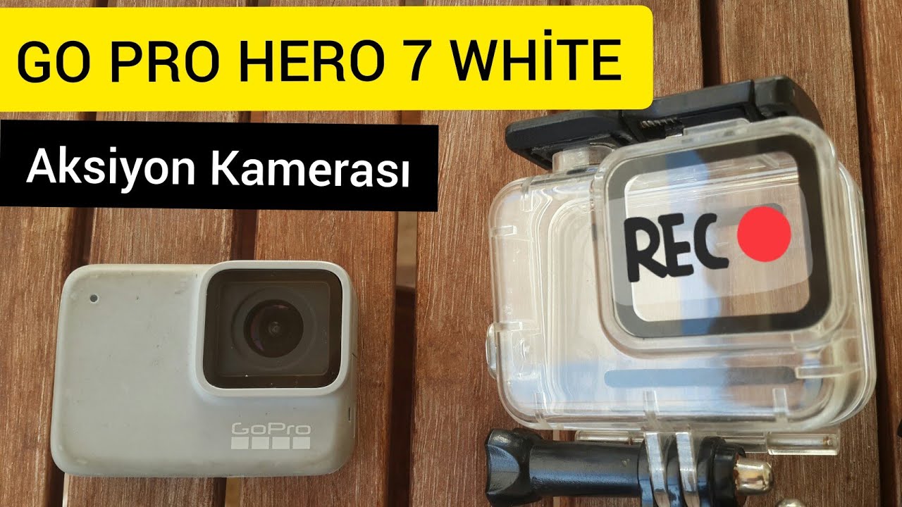 GoPro Hero 7 White İnceleme | Kullanıcı Yorumu | Aksiyon Kamerası