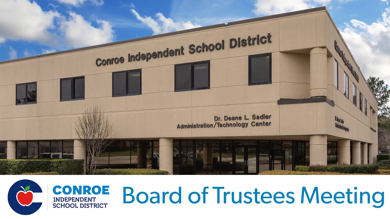 Conroe ISD Board of Trustees Workshop & Public Hearing - August 6, 2024