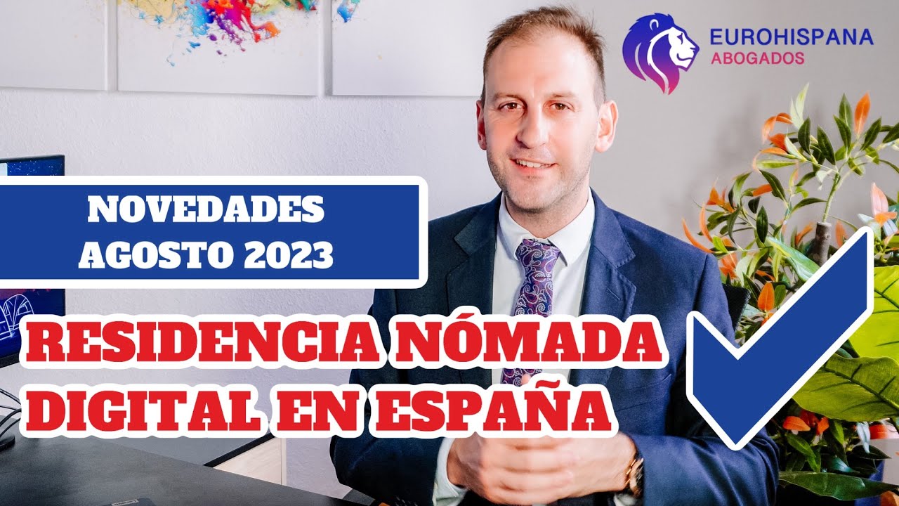¿Cómo Solicitar Visa De Nómada Digital En España 2023?