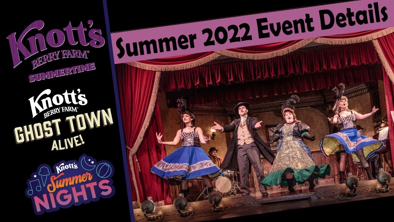 Knott's Summer 2022 | Ghost Town Alive | Summer Nights | Updates