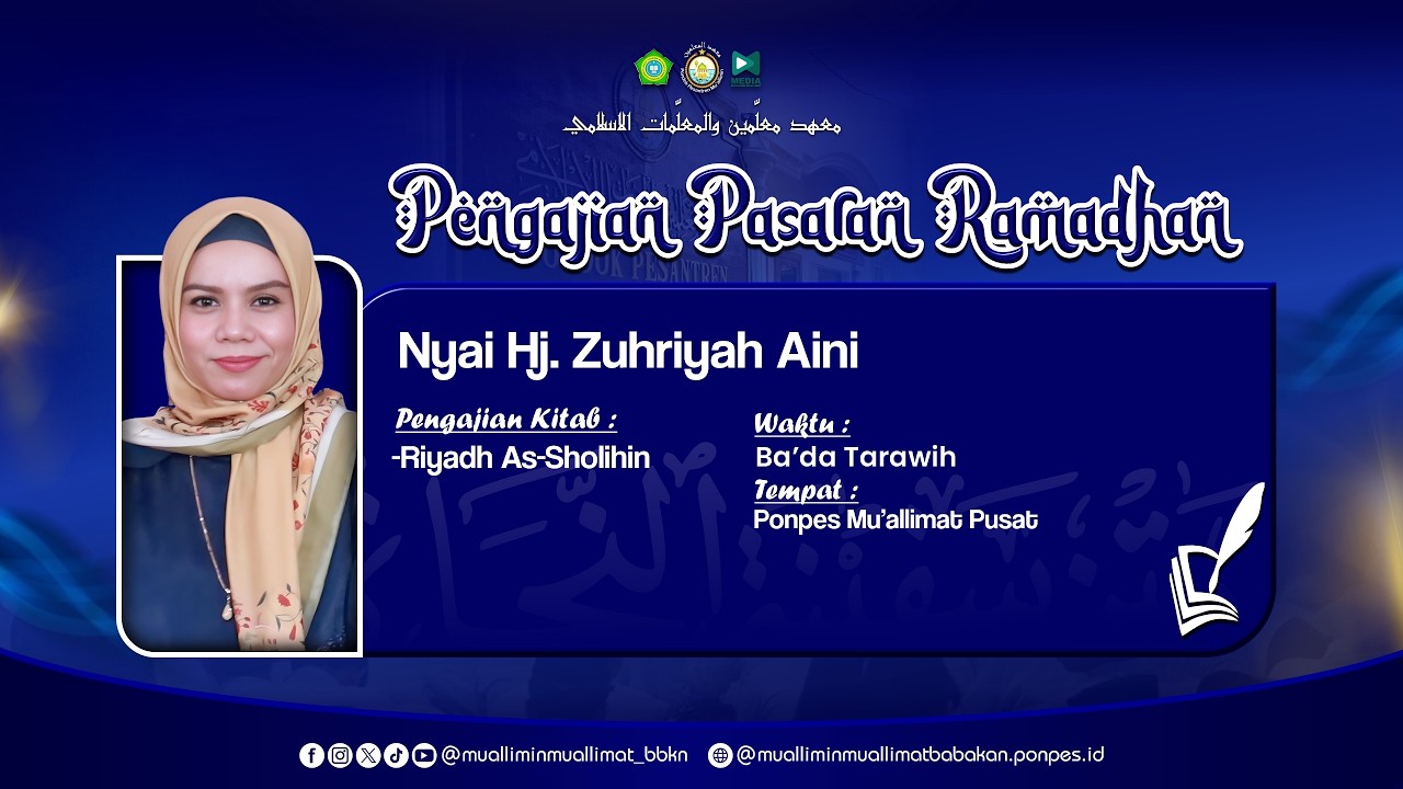 🔴🔵LIVE PENGAJIAN PASARAN RAMADHAN 1447 / 2026 NY. HJ. ZUHRIYAH AINI PONPES MU'ALLIMIN MU'ALLIMAT
