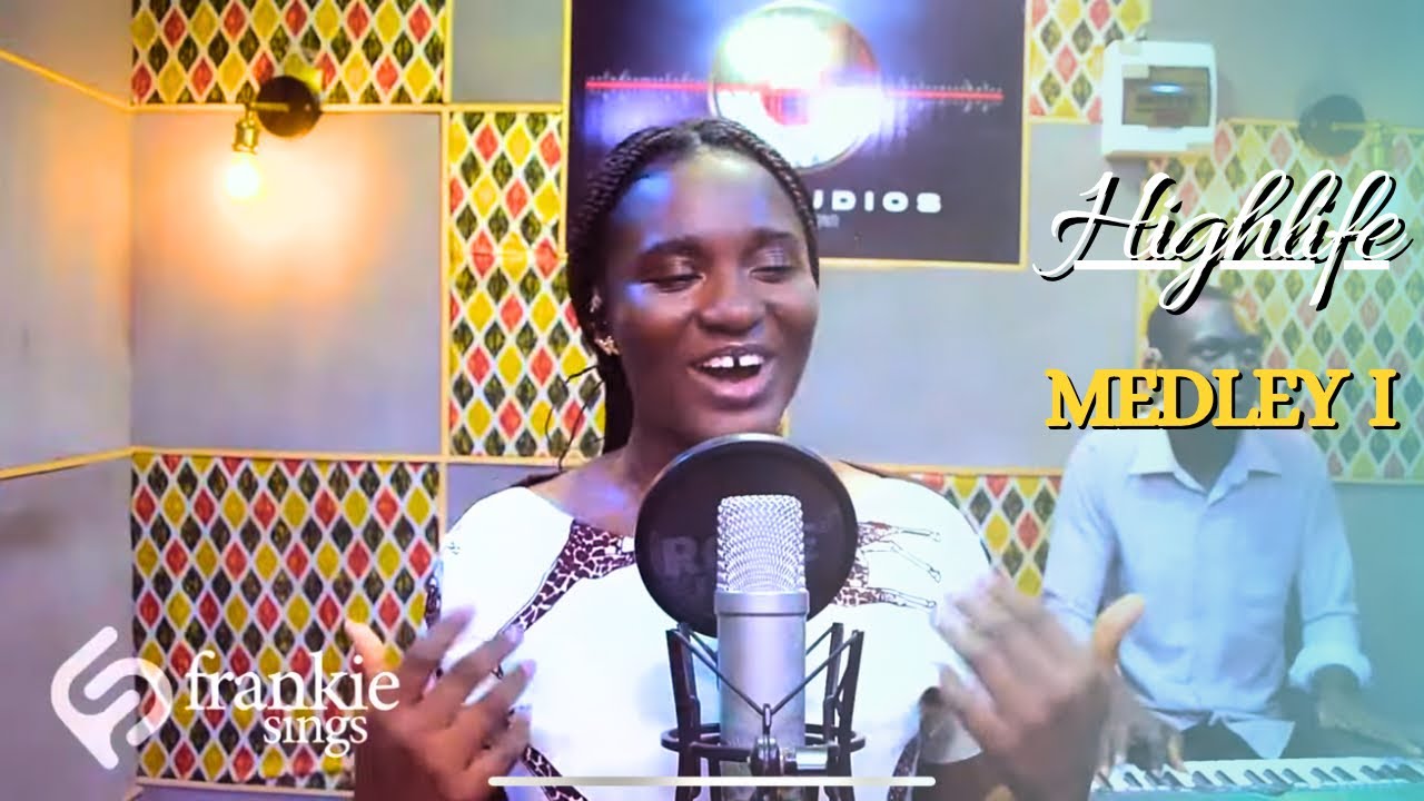 HIGHLIFE MEDLEY | LIVE RECORDING | FRANKIE SINGS