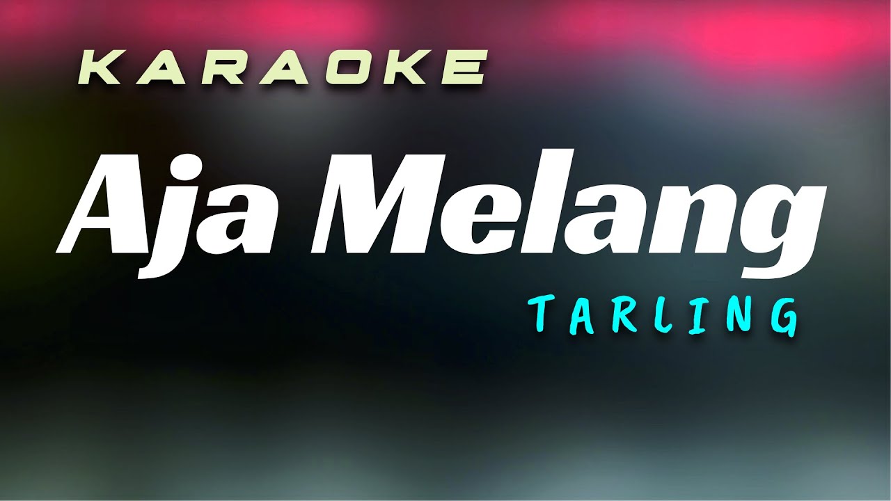 Karaoke Aja Melang