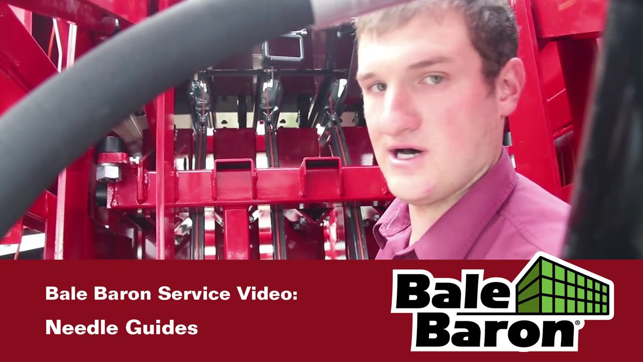 Bale Baron Service Video - Needle Guides