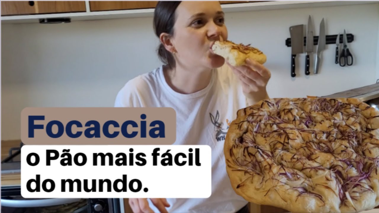 Focaccia - O pão mais fácil do mundo ( fofinho e sem batedeira)!