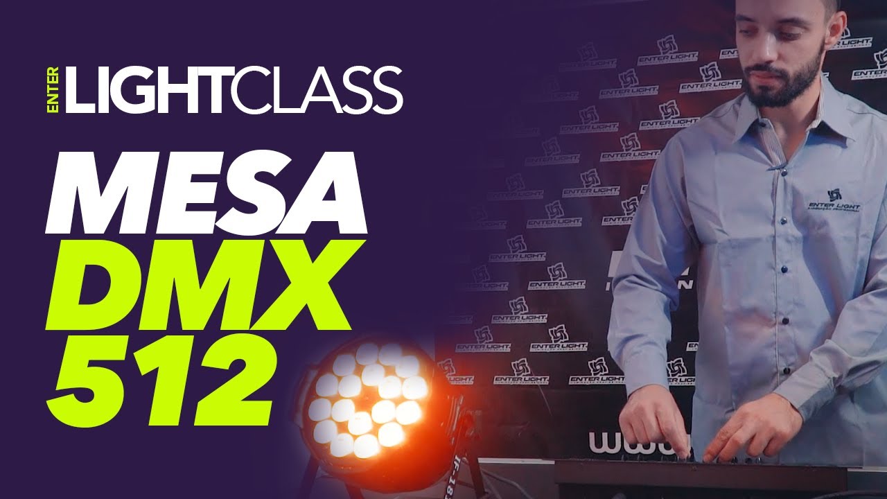 COMO USAR UMA MESA DMX 512 AULA 5