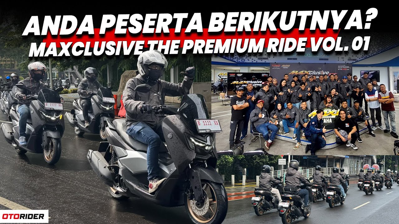Keliling Jakarta Bersama Maxi Yamaha dalam Maxclusive The Premium Ride Vol. 01 - Otorider