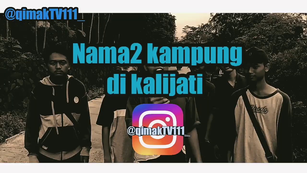 Nama-nama kampung di kalijati subang, (QIMAKTV111_ VERSION) Official real acound|☆