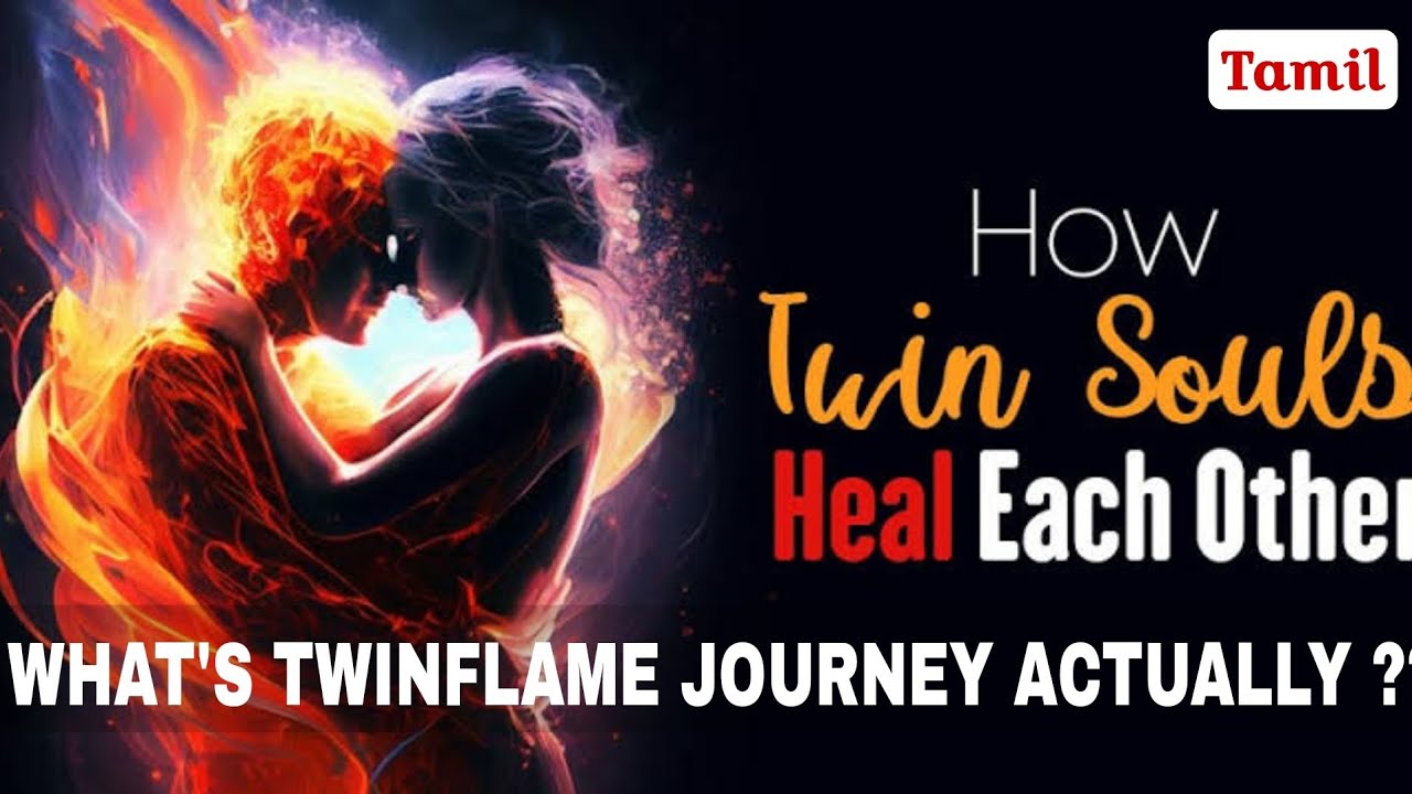 WHATS TWINFLAME JOURNEY ACTUALLY tamil