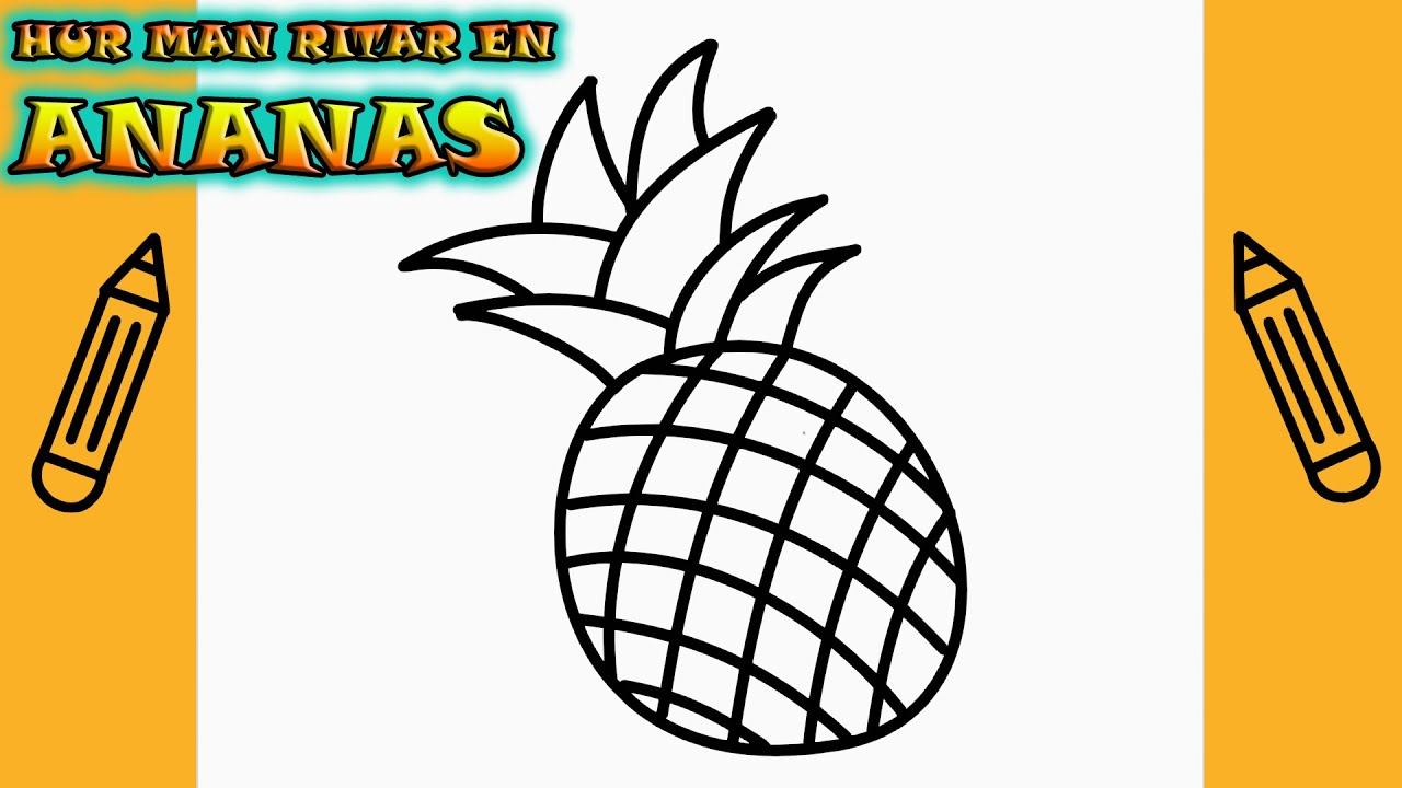 Hur man ritar EN ANANAS | Rita Det Själv | Lär dig att rita enkelt