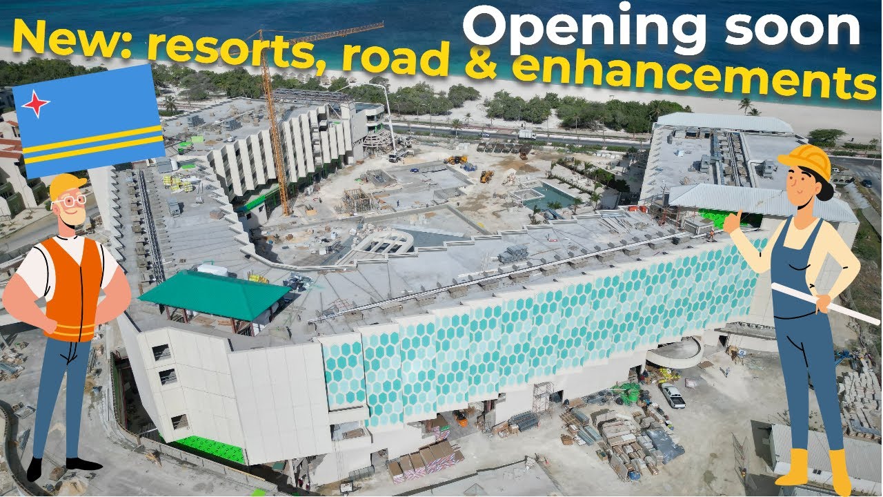 Aruba Construction Update 2024