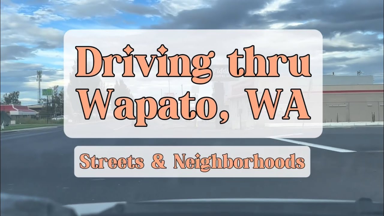 Driving thru Wapato, WA Streets & Neighborhoods 