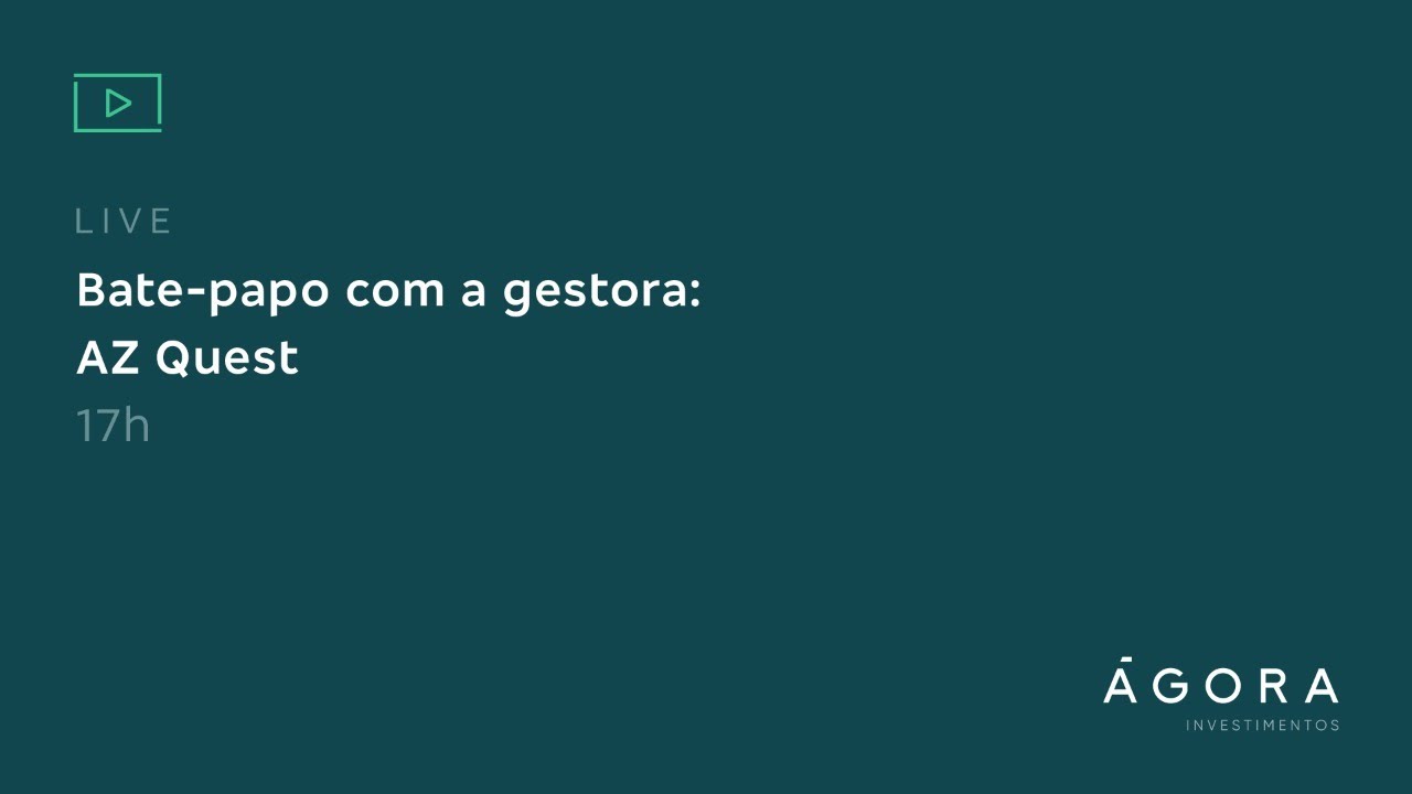 Bate-papo com a gestora: AZ Quest