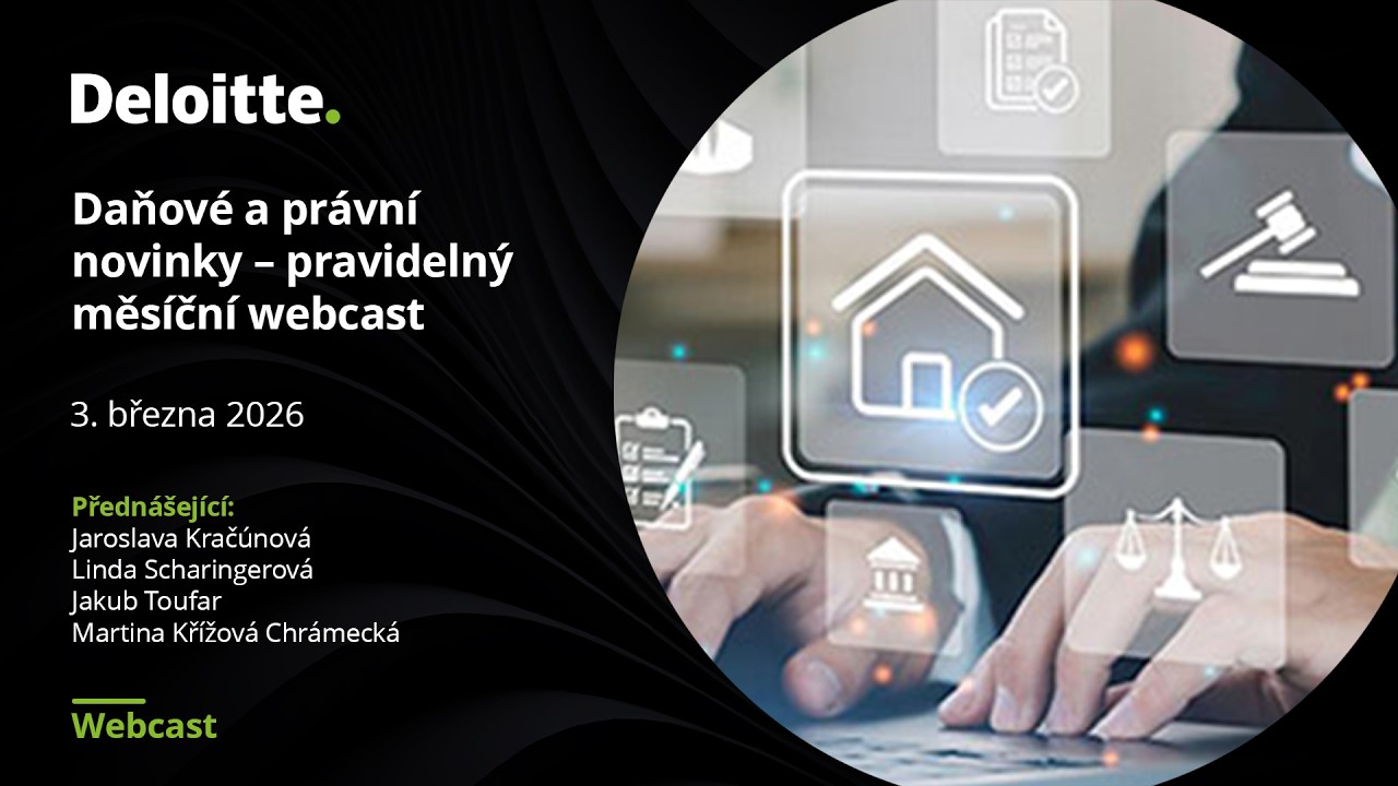 Daňové a právní novinky – pravidelný měsíční webcast - Březen 2026