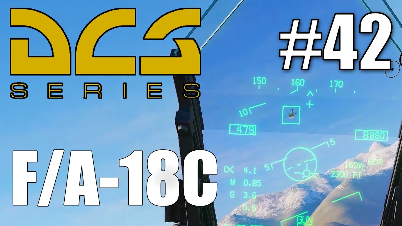 DCS: F/A-18C - #42 - A/A: Bordkanone