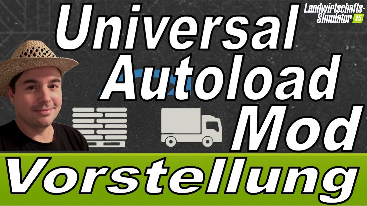 LS25 Mod Vorstellung Universal Autoload das alles kann man einstellen automatisch Ballen Paletten