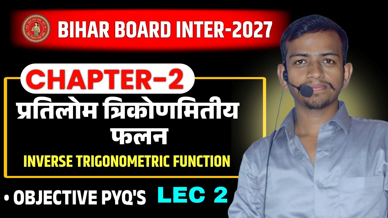 Inverse Trigonometric Functions Class 12 | Full Chapter One Shot 🔥 | Board 2026–27 | Bilshan Sir