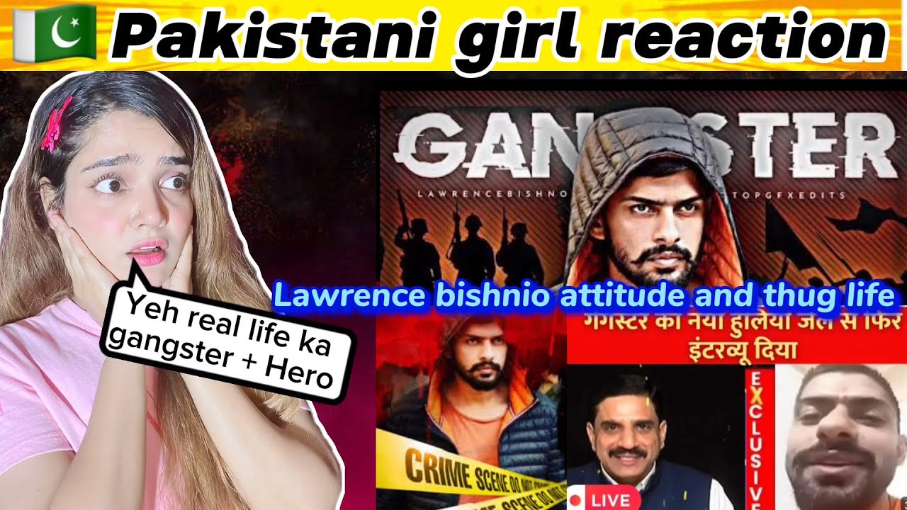 Lawrence bishnoi attitude and thug life reaction | Pakistani girl reaction on Lawrance bishnio