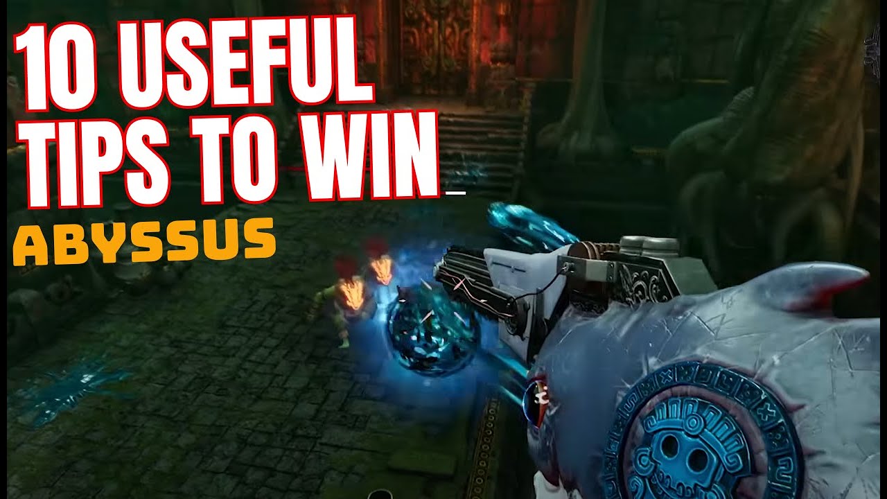 ABYSSUS: 10 USEFUL TIPS TO PROGRESS
