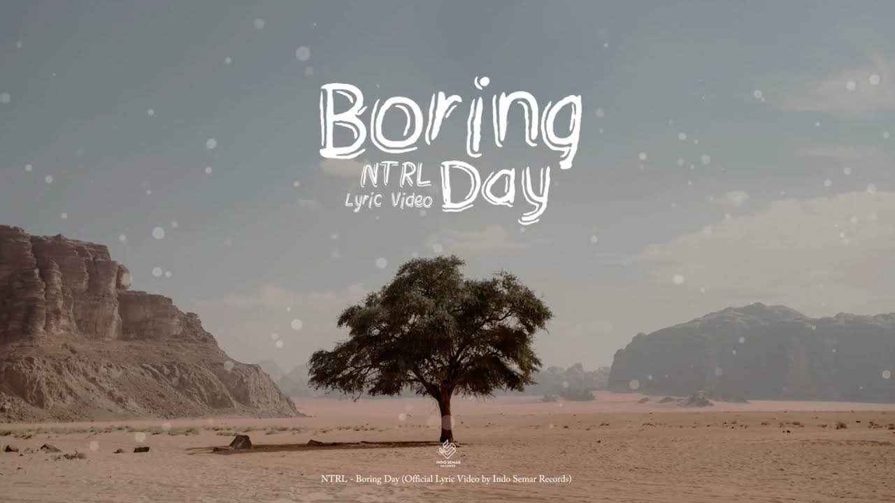 Netral - Boring Day (Lyric Video)