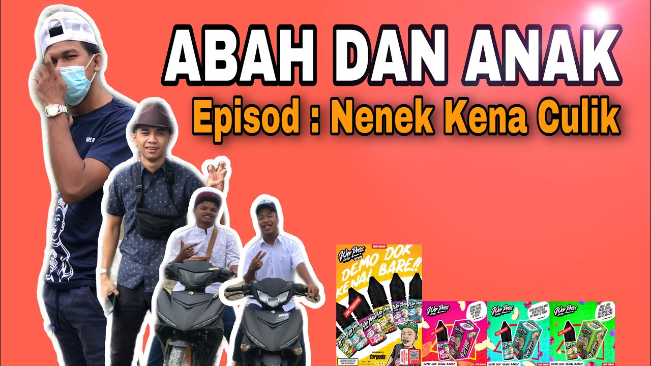 Abah dan anak (nenek diculik)