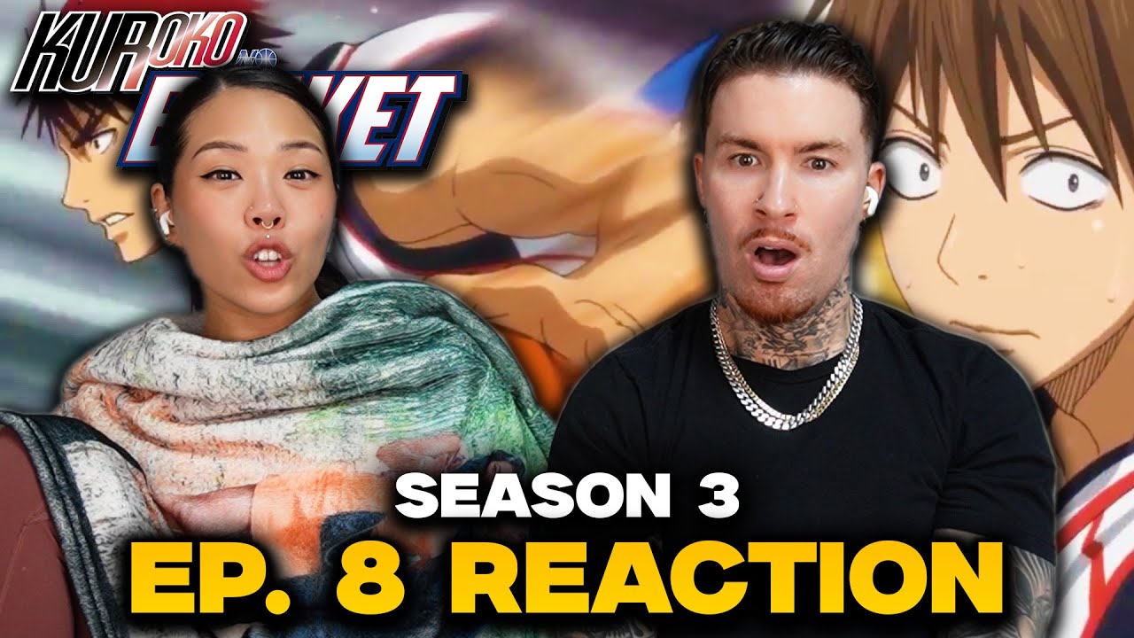 SEIRIN VS KAIJO BEGINS! | Kuroko No Basket Season 3 Episode 8 Reaction