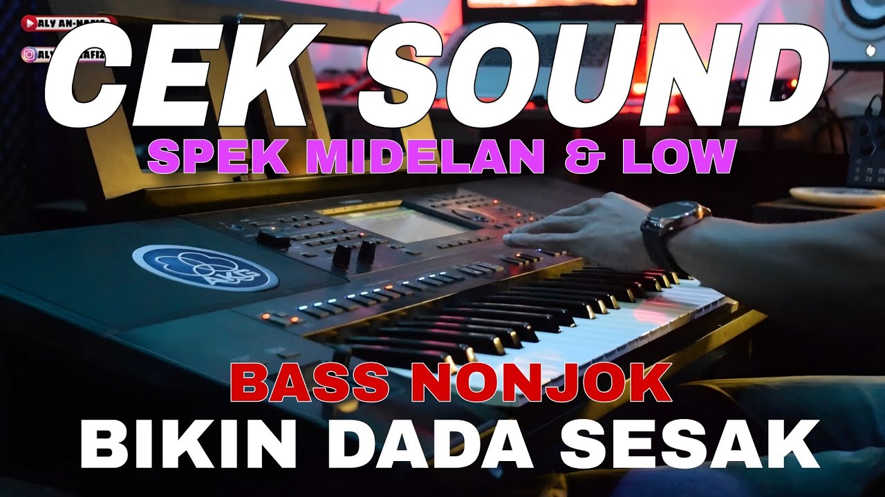 CEK SOUND DANGDUT TEMPO LAMBAT ENAK BUAT MIDELAN BASS NONJOK DADA 