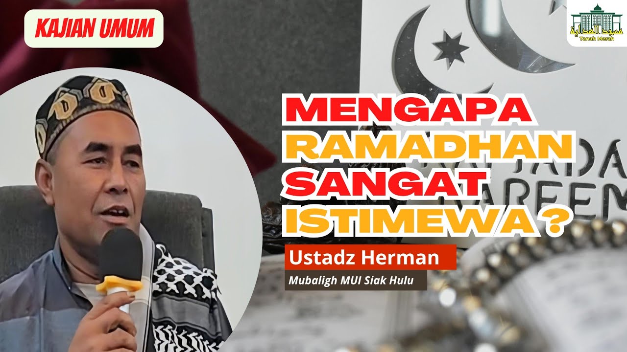 KEISTIMEWAAN BULAN RAMADHAN ‼️| USTADZ HERMAN