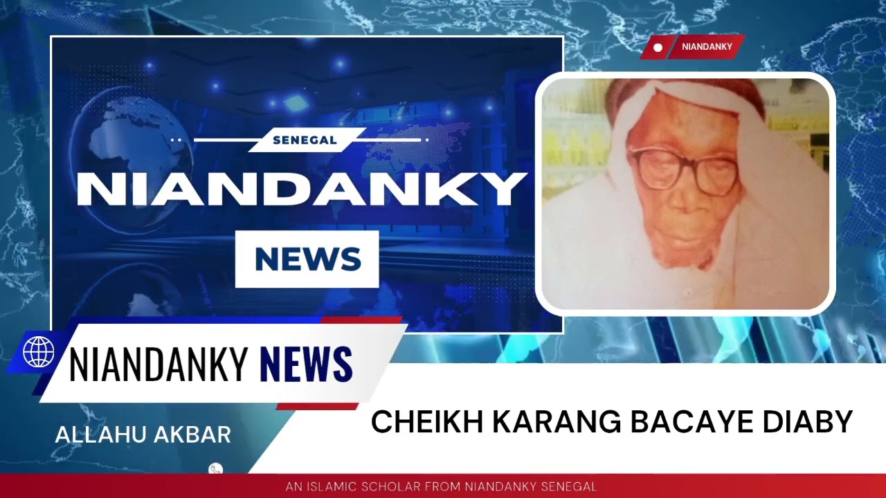 CHEIKH KARANG BACAYE DIABY || NIANDANKY