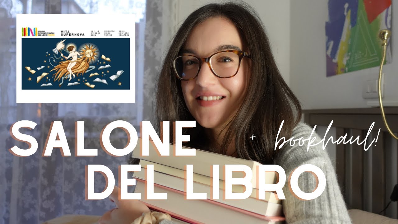 Vi porto con me al Salone del Libro di Torino + bookhaul!