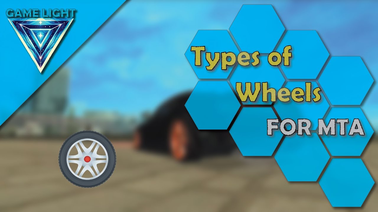 [MTA:SA] Types of Wheels For MTA