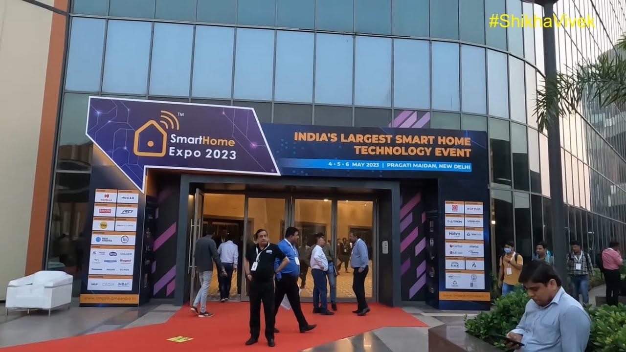 Smart Home Expo India 2023 Delhi Pragati Maidan Smart Home Automation products Full video in Channel