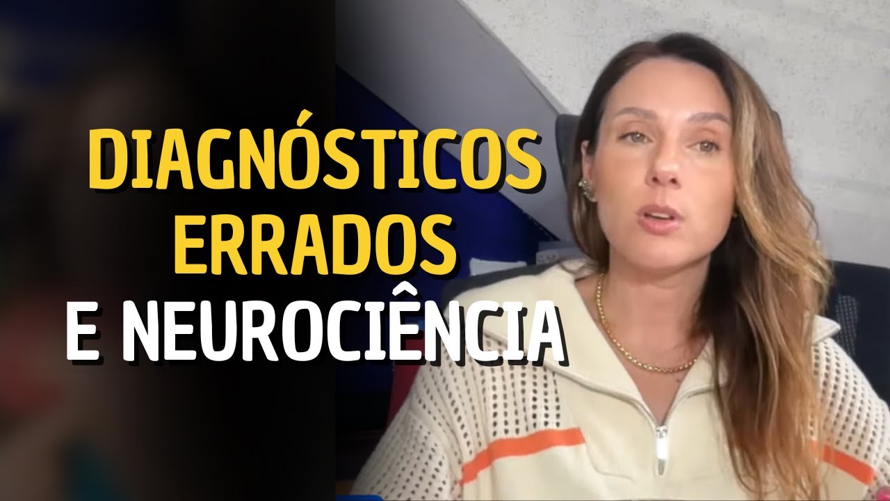 Diagnósticos errados e NEUROCIÊNCIA - Série ''com saúde'' EP 03