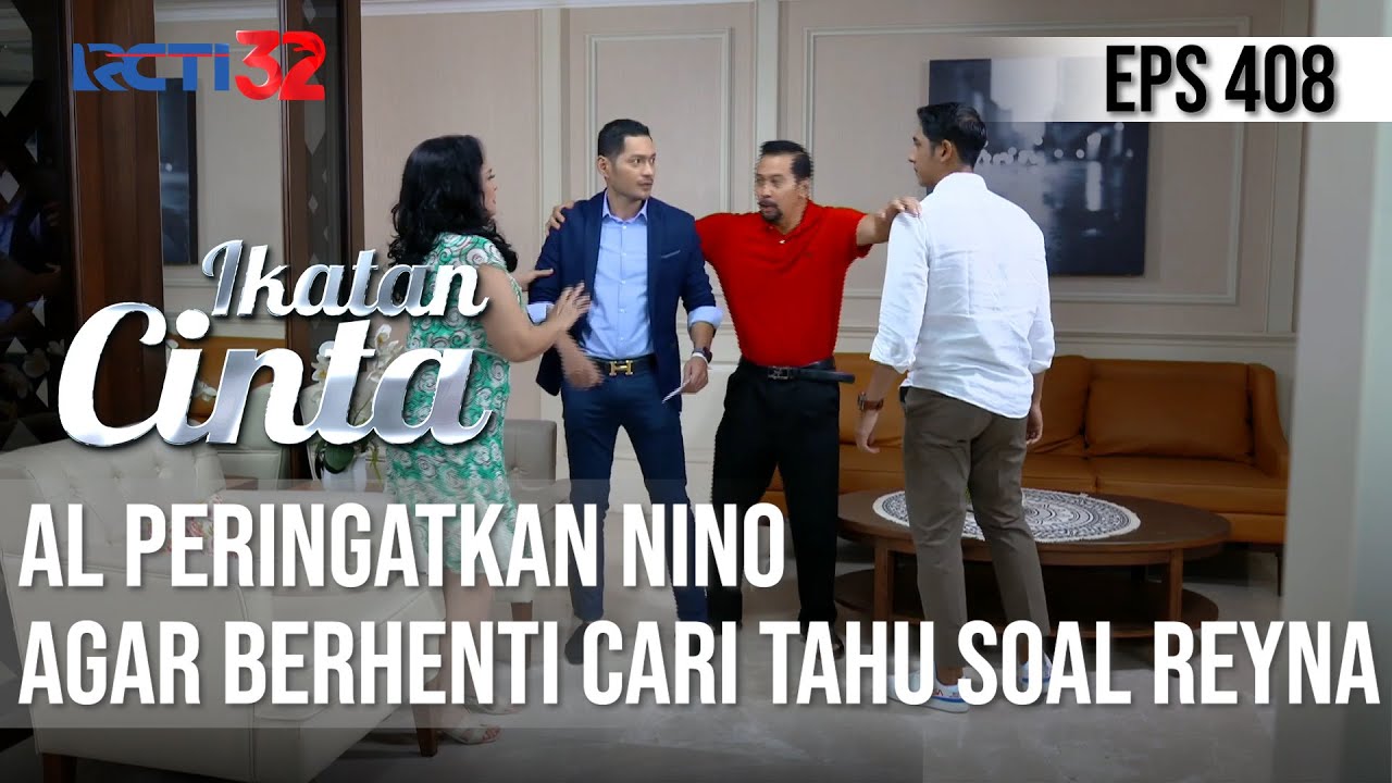 SALING PUKUL😱 AL PERINGATKAN NINO😲 BERHENTI CARI TAHU SOAL REYNA | IKATAN CINTA