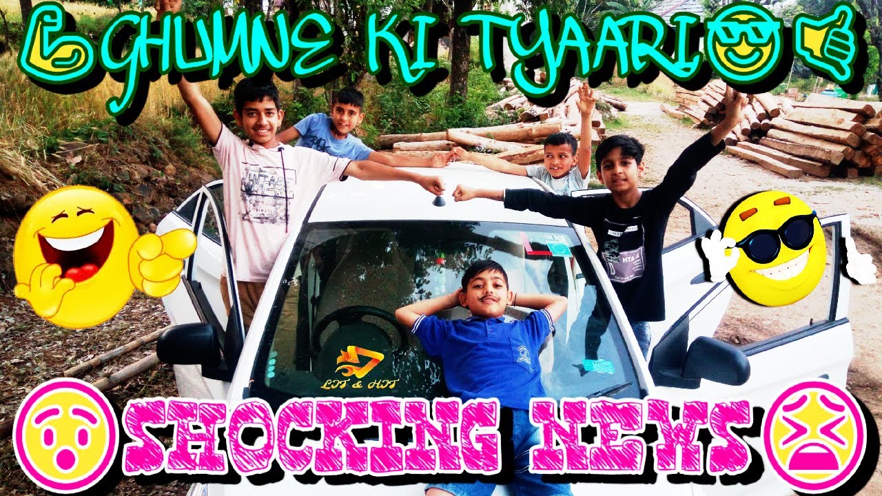 GHUMNE KI TYAARI || SHOCKING NEWS || FUNNY VIDEO || LIT & HIT🔥🔥
