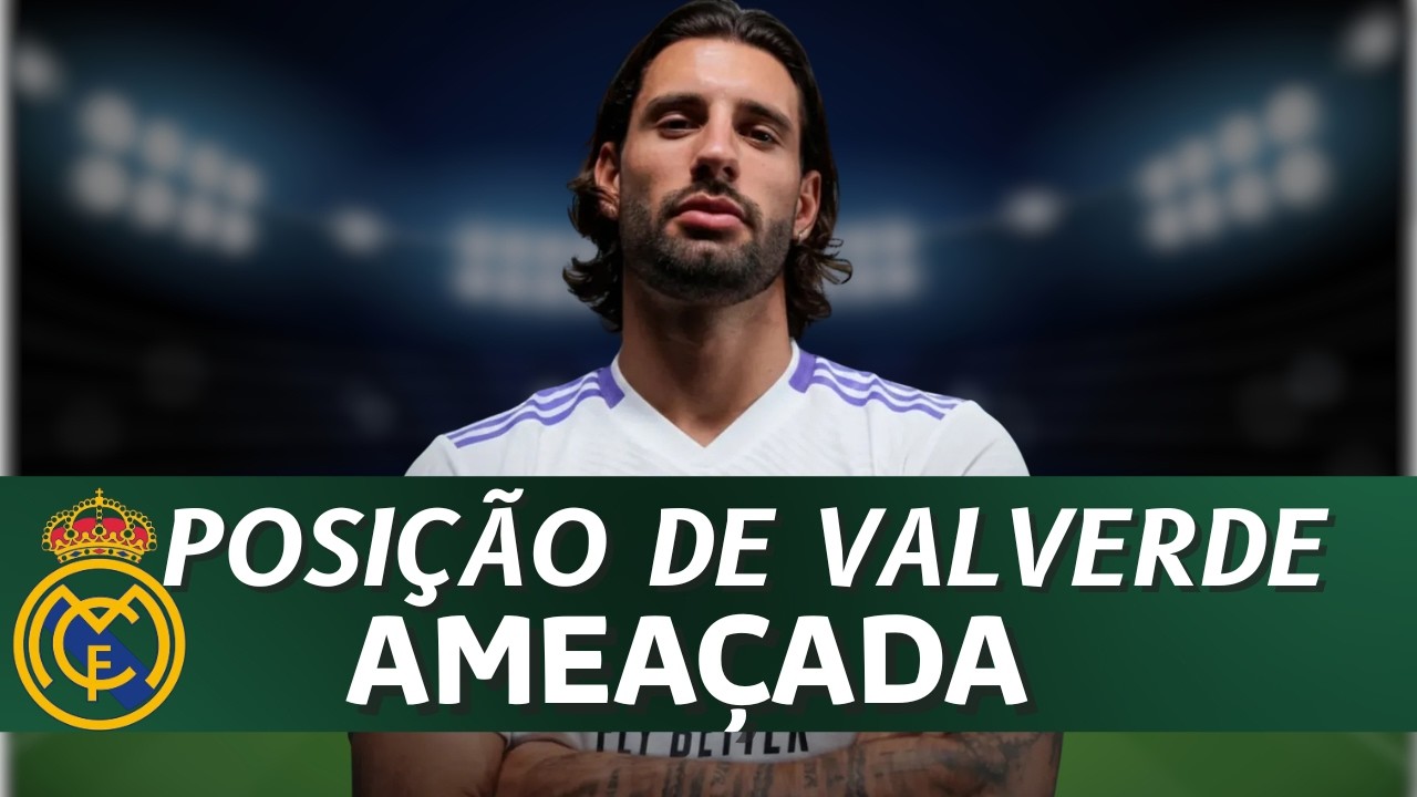 POSIÇÃO DE VALVERDE AMEAÇADA!