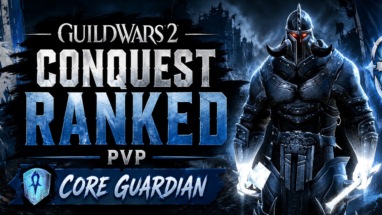 Guild Wars 2 Ranked PvP | Core Burst Guardian
