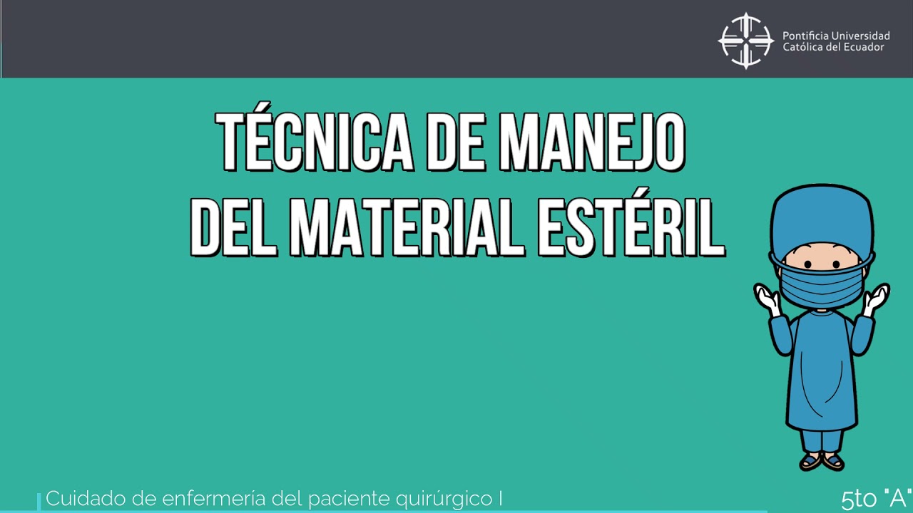 TÉCNICA DE MANEJO DEL MATERIAL ESTÉRIL