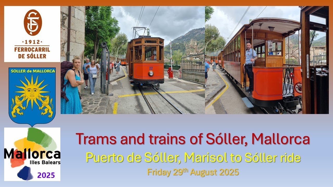 873 - Ferrocaril de Sóller, Mallorca: A ride from Marisol to Sóller on Friday 29th August 2025