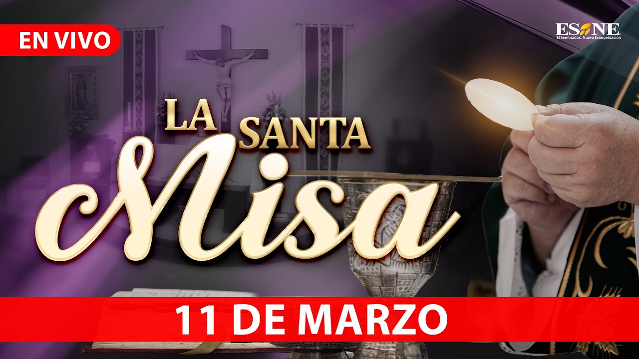Misa de Hoy Miércoles 11 de Marzo, 2026