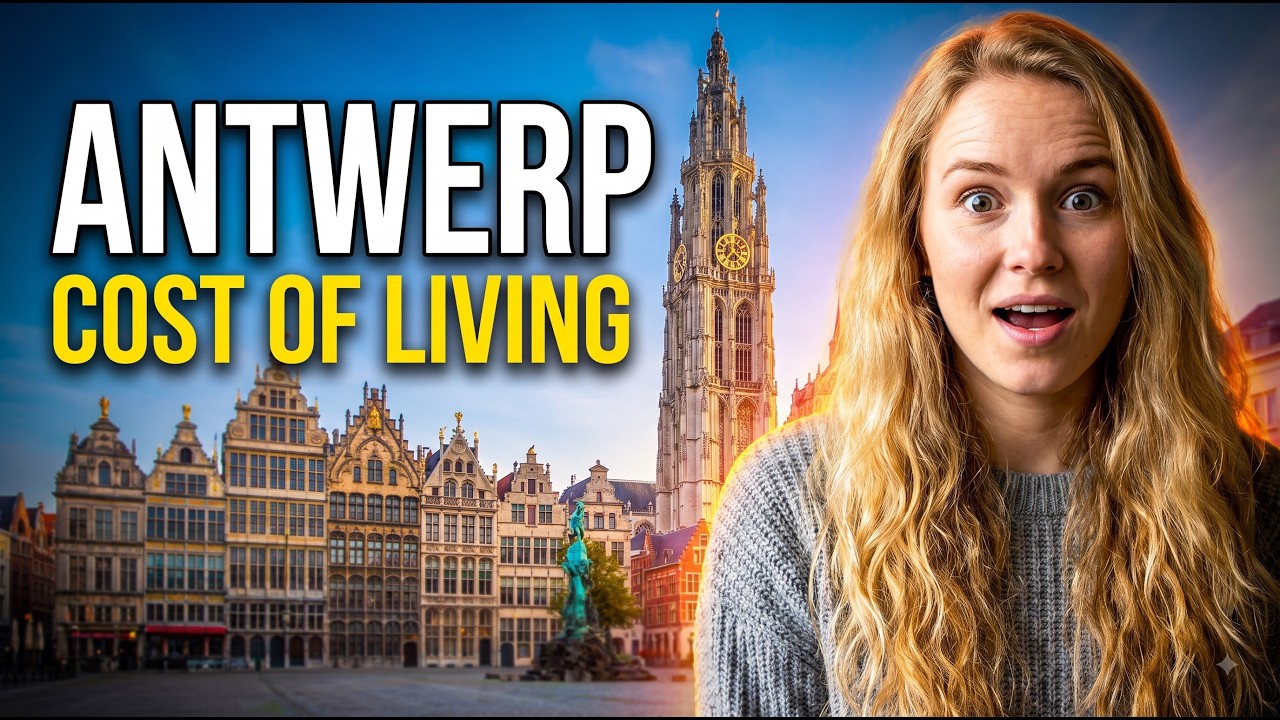Antwerp Cost of Living 2026: The Full Breakdown (Rent, Salary, Jobs & Safety)